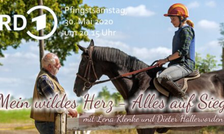 Free-TV-Premiere – 30.05.2020 ARD: „Mein wildes Herz – Alles auf Sieg“