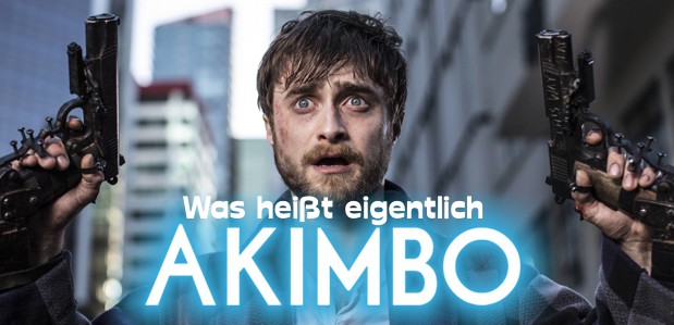 Was heisst eigentlich guns akimbo