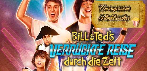 Bill & Teds verrückte Reise durch die Zeit