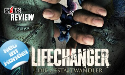 Review: <strong>„Lifechanger – Die Gestaltwandler“</strong><br> Horror-SciFi – Neu im Handel