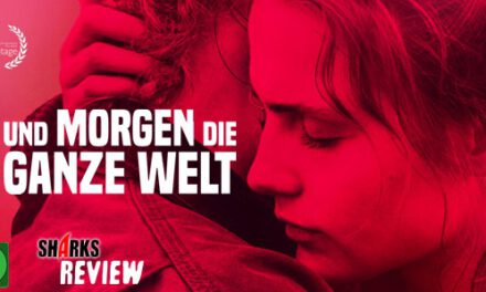 Review: <strong>„und Morgen die ganze Welt“</strong><br> Deutsches Drama <br> Im Handel & ab 06.05. bei Netflix