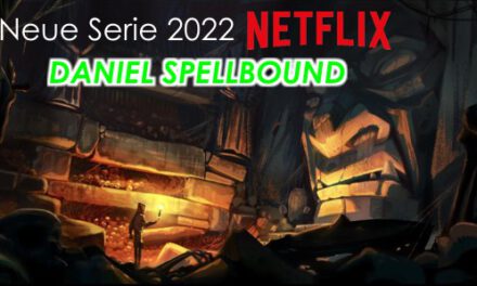 Neue Animations-Serie <strong> „Daniel Spellbound“</strong> <br> ab 2022 bei Netflix!
