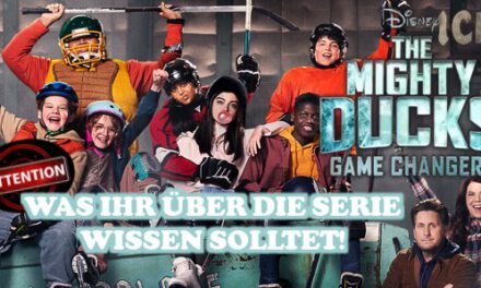 Was ihr über die Serie <br> <strong> „Mighty Ducks: Gamechanger“ </strong><br> wissen müsst