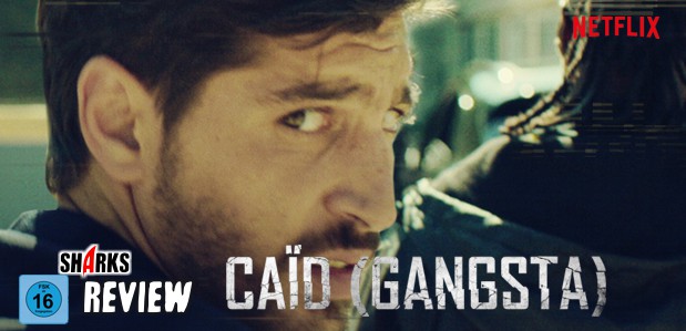 Review: <strong>„Caïd Gangsta“</strong><br> Thriller-Serie – Jetzt bei Netflix