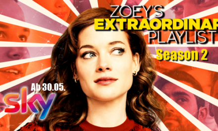 Endlich neue Folgen: <br><strong> „Zoey´s Extraodinary Playlist“</strong> Season 2 <br> ab 30.05.2021 bei SKY
