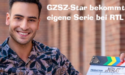 <strong>GSZS-Star </strong> bekommt eigene Serie<br> bei RTL und TVNow