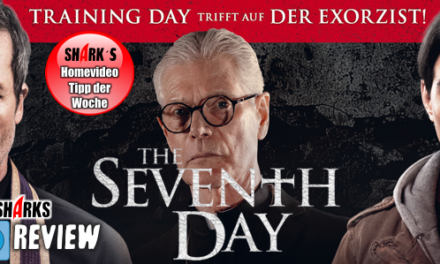 Review: <strong>„The seventh day“</strong><br> Exorzismus-Horror – Im Handel
