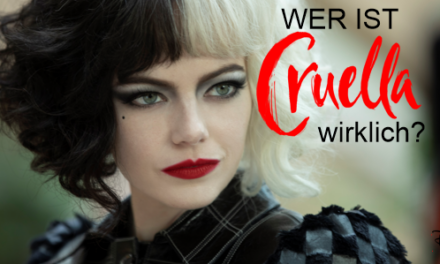 Wer ist <strong> „Cruella“ </strong> wirklich?<br> Hier die Antwort!