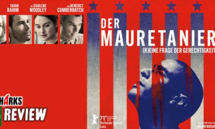 Review: <strong>„Der Mauretanier“</strong><br> Drama – Ab sofort im Kino
