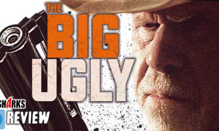 Review: <strong>„The Big Ugly“</strong><br> Action-Drama – Im Handel