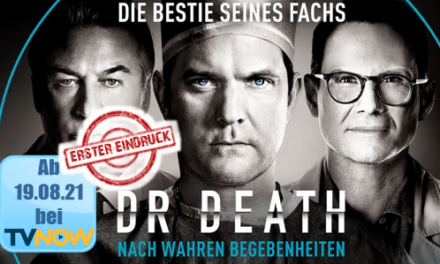Erster Eindruck:  <br> <strong> „Dr. Death“ – US-Crime-Serie</strong> <br>Ab 19. August bei TVNow