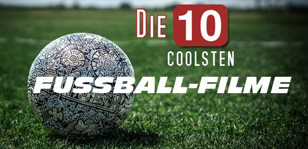 fussballfilmetop10