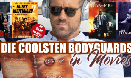 <strong>Die coolsten Bodyguards in Movies</strong><br> – Special zu „Killer´s Bodyguard 2“-