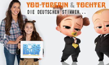 YouTuberin und Tochter… <br> Die deutschen Stimmen von <strong>„Boss Baby 2“</strong> <br> Ab 21.10. im Kino