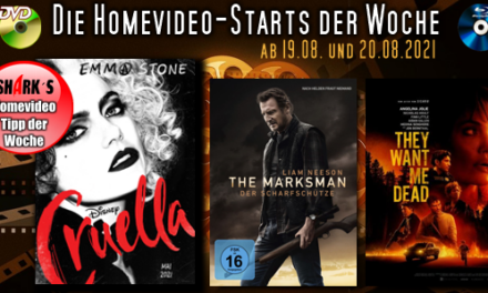 Homevideo-Starts der Woche <br><strong>Neu ab 19.08.2021 und 20.08.2021 </strong><br>auf DVD und BluRay-Disc