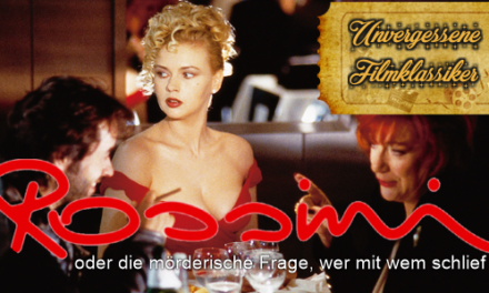 Klassiker der Woche: <br><strong>„Rossini“</strong><br> Gesellschafts-Komödie von Helmut Dietl (1997)
