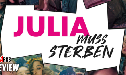 Review: <strong>„Julia muss sterben“</strong><br> Deutsche Komödie <br> Im Kino