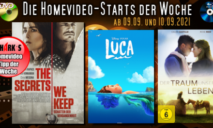 Homevideo-Starts der Woche <br><strong>Neu ab 09.09.2021 und 10.09.2021 </strong><br>auf DVD und BluRay-Disc