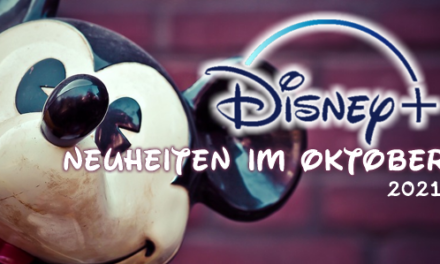 <strong>Disney+ Neuheiten</strong><br> im Oktober 2021