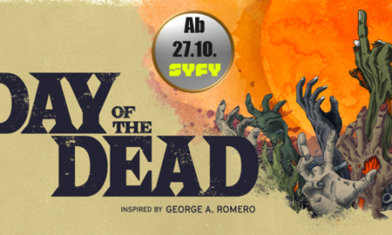 <strong> „Day of the Dead“</strong> <br>Neue Zombie-Serie ab 27.10. bei SYFY