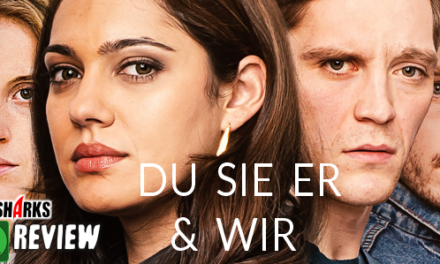 Review: <strong>„Du Sie Er + Wir“</strong><br> Beziehungs-Drama – Jetzt bei Netflix