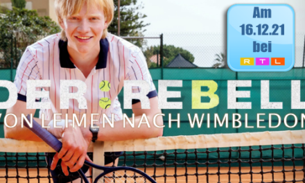 Neuer Eventfilm zu Weihnachten<br> <strong>„Der Rebell </strong> <br> Von Leimen nach Wimbledon“