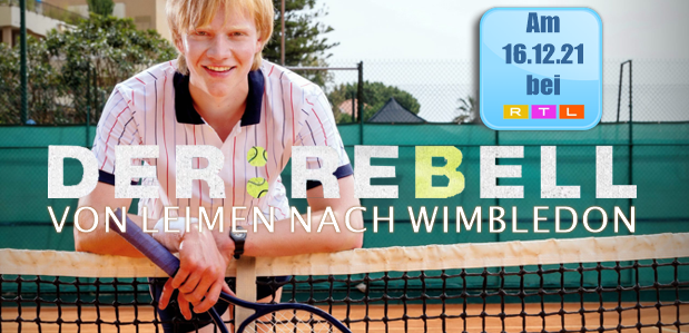 Neuer Eventfilm zu Weihnachten<br> <strong>„Der Rebell </strong> <br> Von Leimen nach Wimbledon“