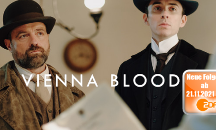 Neue Folgen <br> <strong>„Vienna Blood“ </strong> <br> Ab 21.11.21 im ZDF