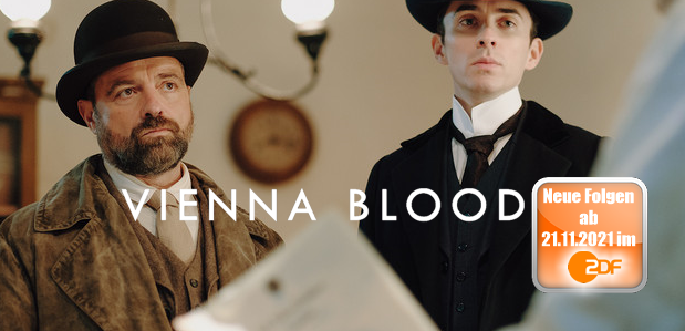 Neue Folgen <br> <strong>„Vienna Blood“ </strong> <br> Ab 21.11.21 im ZDF