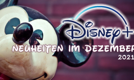 <strong>Disney+ Neuheiten</strong><br> im Dezember 2021