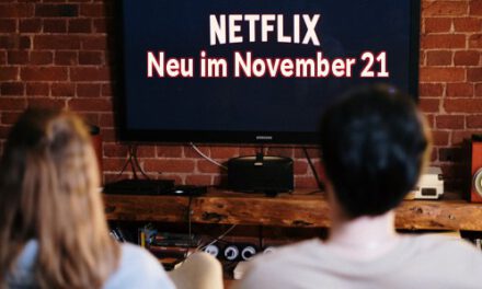 <strong>Netflix Neuheiten</strong><br> im November 2021