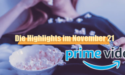 <strong>Amazon Prime Video</strong><br> Highlights im November 2021