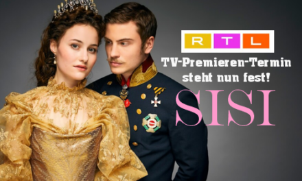 TV-Premierentermin steht fest! <br> <strong>„Sisi“ </strong> <br> Im Dezember bei RTL