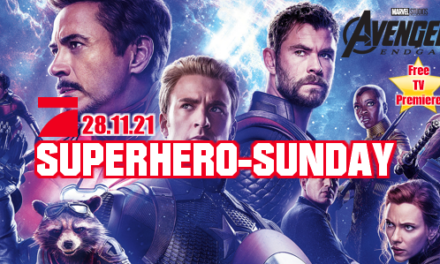 Free-TV-Premiere am<br> <strong> „Superhero-Sunday“ </strong> 28. November 2021 ProSieben