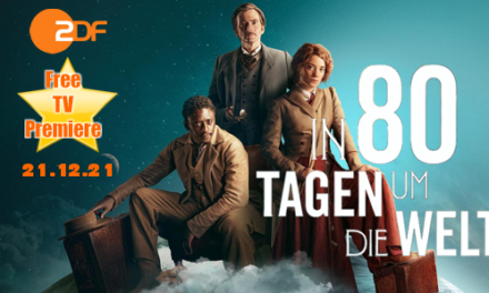 Frei nach dem Roman von Jule Verne <br> ZDF-Serie <strong> „In 80 Tagen um die Welt“ </strong>