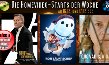 Homevideo-Starts der Woche <br><strong>Neu ab 16.12.2021 und 17.12.2021 </strong><br>auf DVD und BluRay-Disc