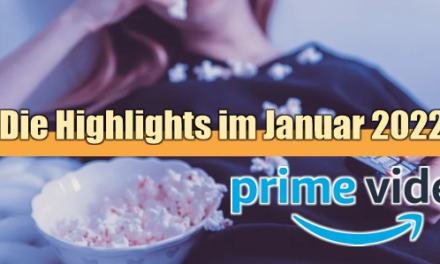 <strong>Amazon Prime Video</strong><br> Highlights im Januar 2022