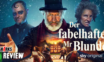 Review: <strong>„Der fabelhafte Mr. Blunden“</strong><br> Märchen-Abenteuer (Sky Original)