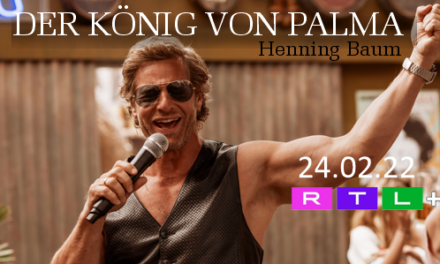 Henning Baum in <br> <strong> „Der König von Palma“</strong> <br> Ab 24.02. bei RTL+