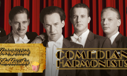 Klassiker der Woche: <br> <strong>„Comedian Harmonists“</strong><br> Musical/Drama (1997)