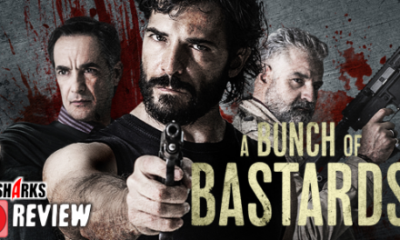 Review: <strong>„A Bunch of Bastards“</strong><br> Actionthriller aus Italien