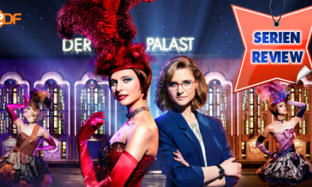 Review <br><strong> „Der Palast“ </strong>Staffel 1 <br> Drama-Serie (ZDF)