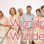 Review: <strong>„Wanda, mein Wunder“</strong><br> Familiendrama aus der Schweiz