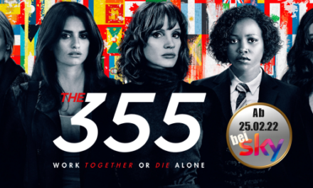 Neuer Blockbuster <br> <strong> „The 355“ </strong> <br> Ab 25.02.2022 bei SKY und SKY Ticket