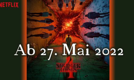 Endlich!!! <br> <strong> „Stranger Things“ – Staffel 4 </strong> <br> ab Mai bei Netflix