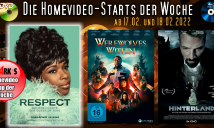 Homevideo-Starts der Woche <br><strong>Neu ab 17.02.2022 und 18.02.2022</strong><br>auf DVD und BluRay-Disc