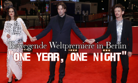 Bewegende Weltpremiere in Berlin<br> <strong> „One Year, One Night“</strong>