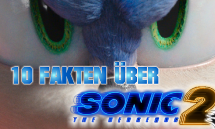 10 Fakten über <br><strong> „Sonic – The Hedgehog 2 </strong><br> Ab 31.03. im Kino