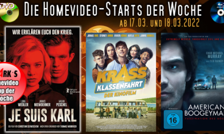 Homevideo-Starts der Woche <br><strong>Neu ab 17.03.2022 und 18.03.2022</strong><br>auf DVD und BluRay-Disc