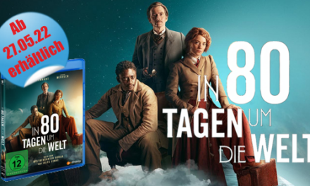 Abenteuerserie <br><strong> „In 80 Tagen um die Welt“ </strong> <br> Ab 25.06.22 erhältlich